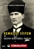 Kemalist Sistem ve Sosyo-Kültürel Yapısı