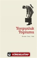 Yorgunluk Toplumu