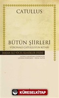 Bütün Şiirleri : Catullus (Ciltsiz)