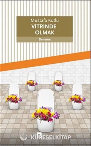 Vitrinde Olmak