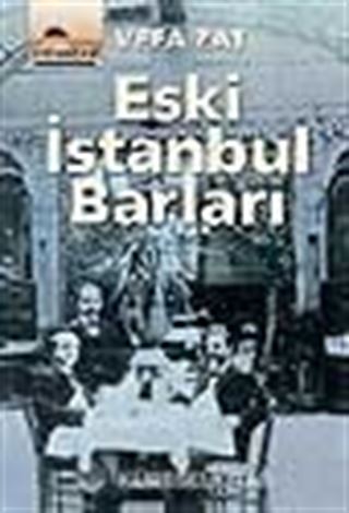 Eski İstanbul Barları