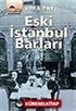 Eski İstanbul Barları