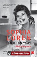 Dün, Bugün, Yarın Bütün Hayatım