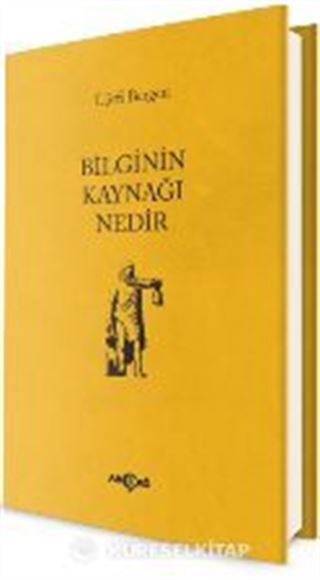 Bilginin Kaynağı Nedir