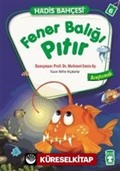 Fener Balığı Pıtır - Araştırmak / Hadis Bahçesi 6