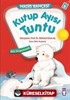 Kutup Ayısı Tuntu - Asla Vazgeçmemek / Hadis Bahçesi 9