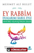 Ey Rabbim Dualarımı Kabul Eyle