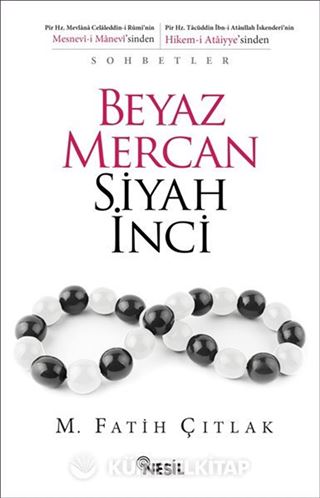 Beyaz Mercan Siyah İnci