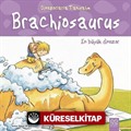 Dinozorlarla Tanışalım - Brachiosaurus: En Büyük Dinozor