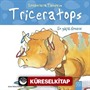 Dinozorlarla Tanışalım - Triceratops: En Güçlü Dinozor