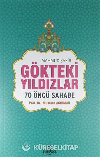 Gökteki Yıldızlar / 70 Öncü Sahabe (Karton Kapak)