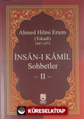 İnsan-ı Kamil Sohbetler 2