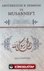 Abdürrezzak b. Hemmam ve Musannef'i