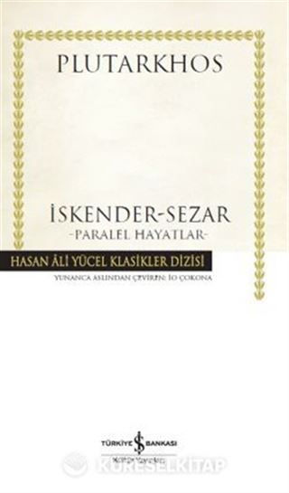 İskender-Sezar Paralel Hayatlar (Ciltli)