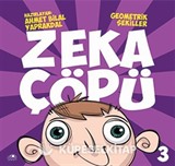 Zeka Çöpü - 3 / Geometrik Şekiller