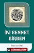 İki Cennet Birden