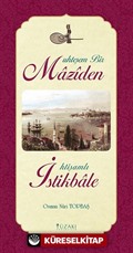 Muhteşem Bir Maziden İhtişamlı İstikbale