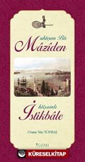 Muhteşem Bir Maziden İhtişamlı İstikbale