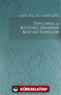 Toplumsal ve Kültürel Değişimin Kur'ani Temelleri