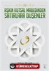 Aşkın Kutsal Mabedinden Satırlara Düşenler