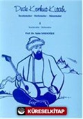 Dede Korkut Kitabı Aktarmalar İncelemeler - Derlemeler - Aktarmalar