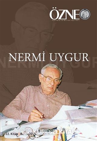 Özne Felsefe Bilim ve Sanat Yazıları 22. Kitap Bahar 2015