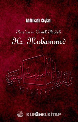 Kur'an'ın Örnek Modeli Hz. Muhammed