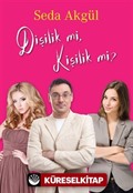 Dişilik mi, Kişilik mi?