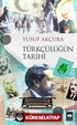 Türkçülüğün Tarihi