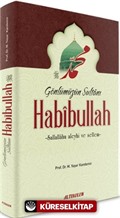 Gönlümüzün Sultanı Habibullah (s.a.s.)