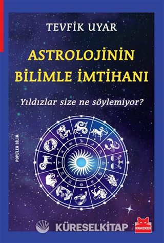 Astrolojinin Bilimle İmtihanı