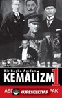 Bir Başka Açıdan Kemalizm 1