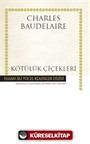 Kötülük Çiçekleri (Karton Kapak)