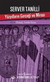 Yüzyılların Gerçeği ve Mirası 2. Cilt