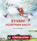 Eyvah! Uçurtmam Kaçtı!