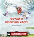 Eyvah! Uçurtmam Kaçtı!