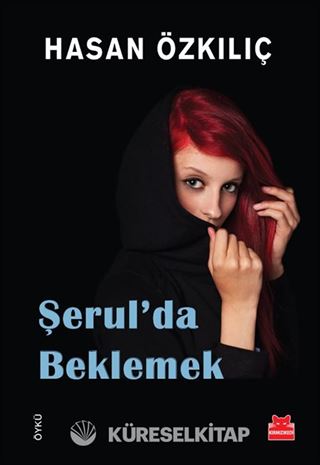 Şerul'da Beklemek