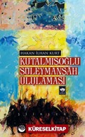 Kutalmışoğlu Süleymanşah Ululaması