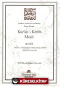 Kur'an-ı Kerim Meali 30. Cüz (Yasin ve Tebareke Sureleri İlaveli Namaz Duaları)