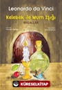 Kelebek ile Mum Işığı