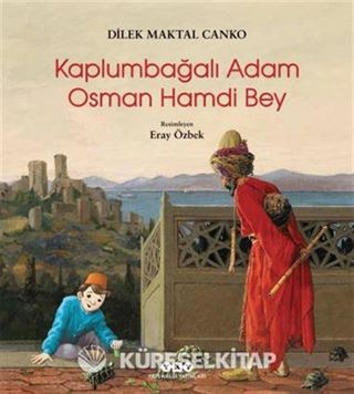 Kaplumbağalı Adam Osman Hamdi Bey