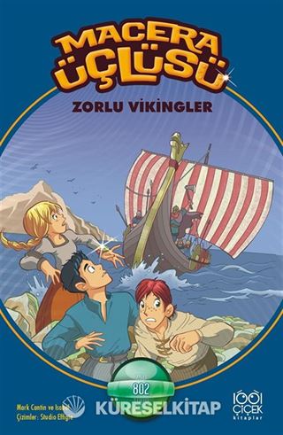 Macera Üçlüsü / Zorlu Vikingler