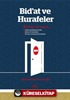 Bid'at ve Hurafeler (3 Kitap Birarada)