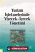 Turizm İşletmelerinde Yiyecek İçecek Yönetimi