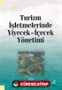 Turizm İşletmelerinde Yiyecek İçecek Yönetimi