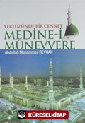 Yeryüzünde Bir Cennet Medine-i Münevvere