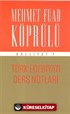 Türk Edebiyatı Ders Notları / Mehmet Fuad Köprülü Külliyat 7