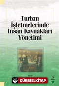 Turizm İşletmelerinde İnsan Kaynakları Yönetimi