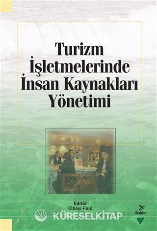 Turizm İşletmelerinde İnsan Kaynakları Yönetimi
