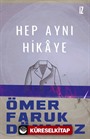 Hep Aynı Hikaye